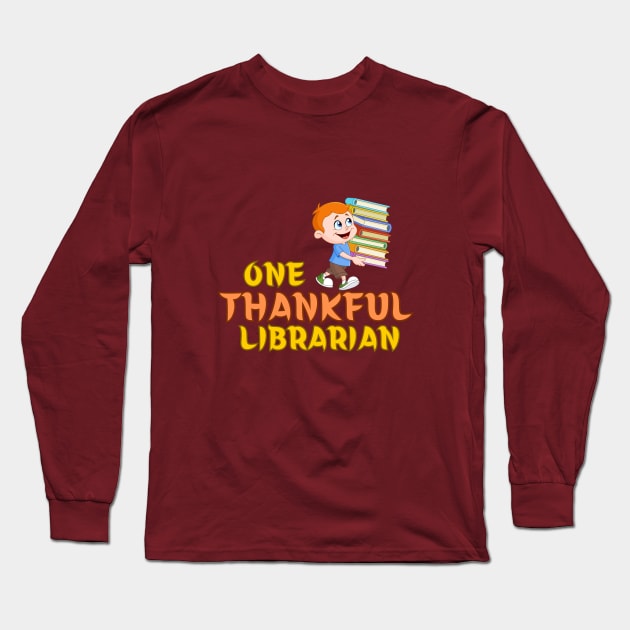 Thanksgiving Librarian Long Sleeve T-Shirt by BukovskyART